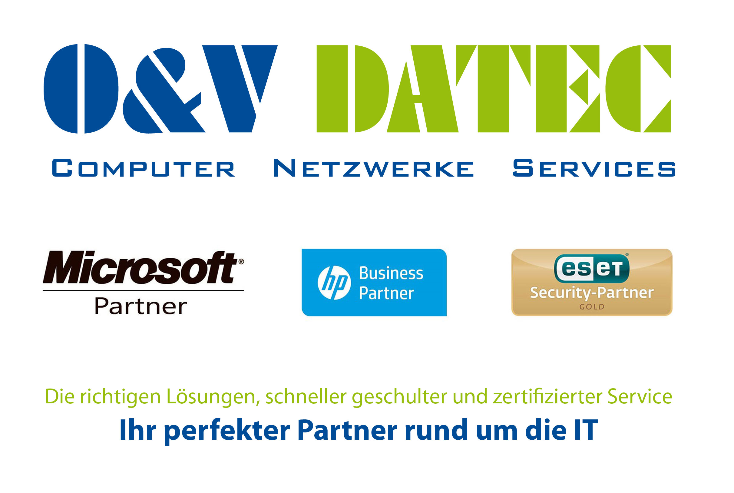 O&V DATEC GmbH - Das Power IT-Systemhaus  ... for your business